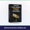 1-Klick Copy+Paste 100K Business: Vorlagen-System im Überblick